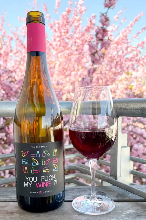 Bottle and glass of You Fuck my Wine 2025- Natural Wine Dealers